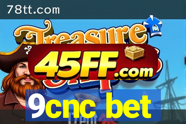 9cnc bet